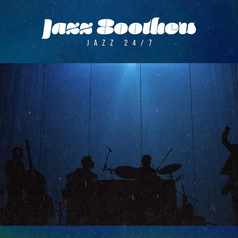 Jazz Soothers