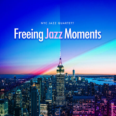 Freeing Jazz Moments