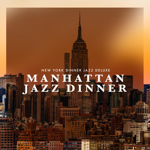 Manhattan Jazz Dinner