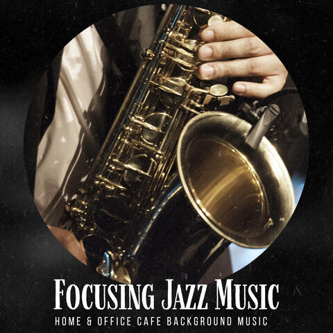 Focusing Jazz Music