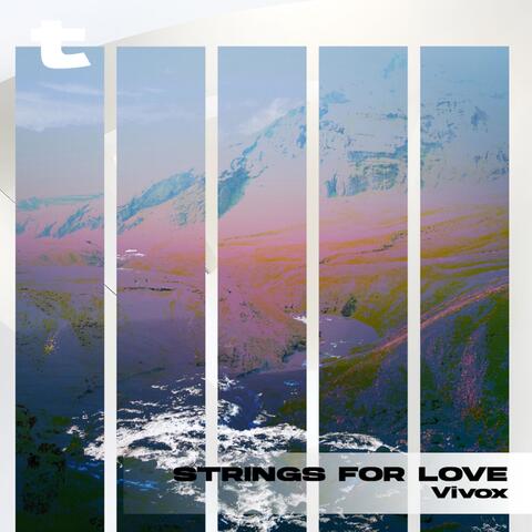 Strings for Love