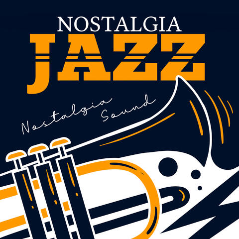 Nostalgia Jazz