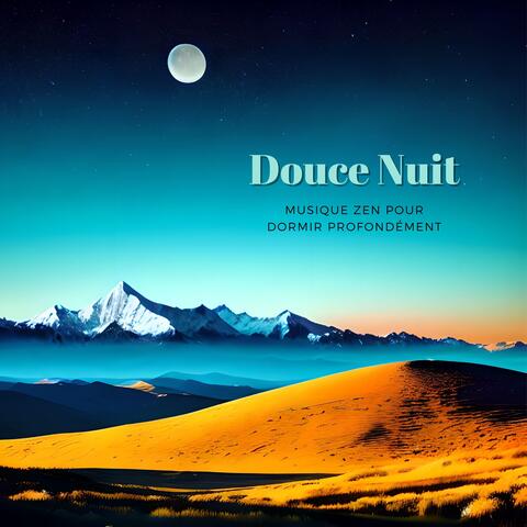 Douce Nuit: Musique Zen pour Dormir Profondément