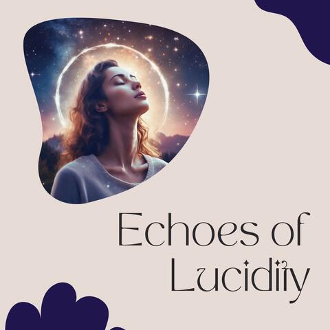 Echoes of Lucidity: Unwind with REM Sleep Soundscapes