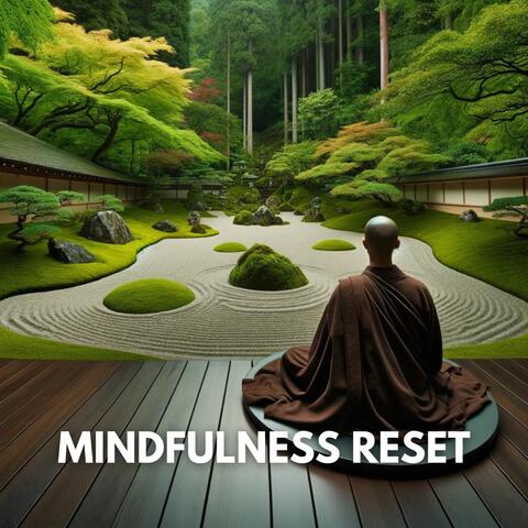 Mindfulness Reset: Recharge Your Mind and Spirit with Buddhist Meditation
