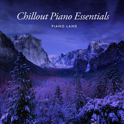 Chillout Piano Essentials