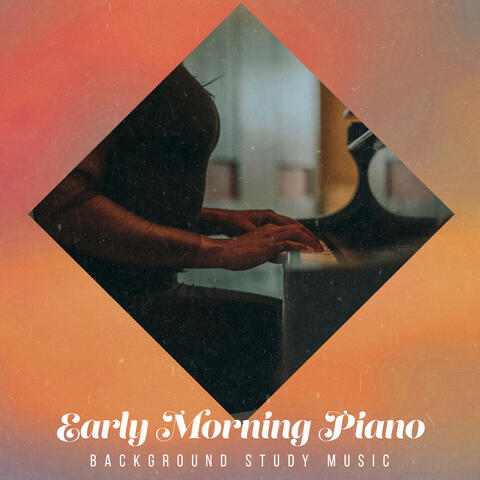 Early Morning Piano