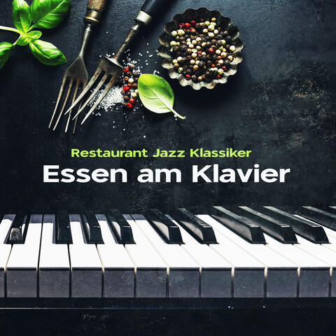 Essen am Klavier