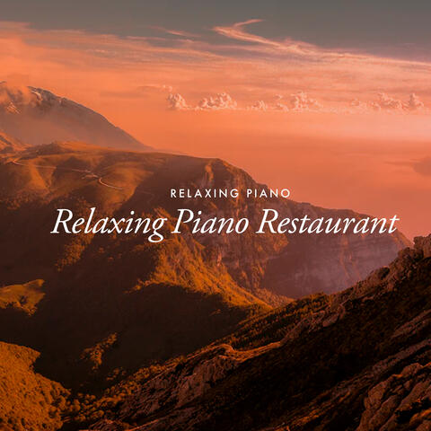 Relaxing Piano Restaurant