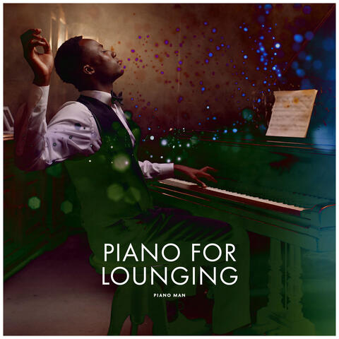Piano for Lounging