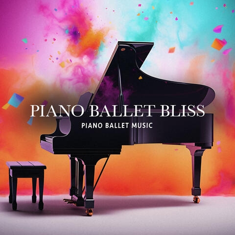 Piano Ballet Bliss