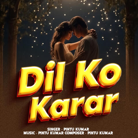 Dil ko Karar