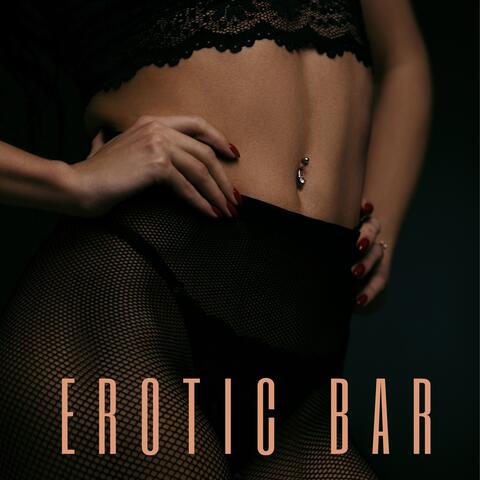 Erotic Bar: Nymphomaniac Chill Out Mix