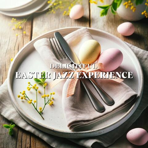 Delightful Easter Jazz Experience