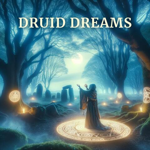Druid Dreams: Ancient Affirmations for a Peaceful Night's Sleep, Positive Dreams, Celtic Wisdom
