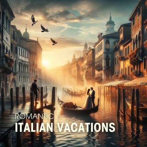 Romantic Italian Vacations