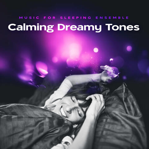 Calming Dreamy Tones