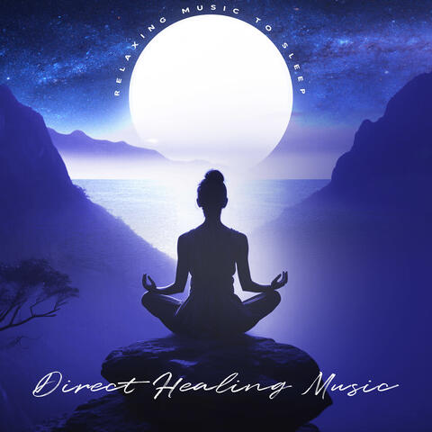 Direct Healing Music