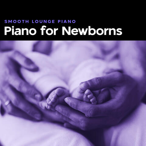 Piano for Newborns