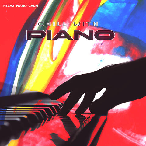 Chill with Piano