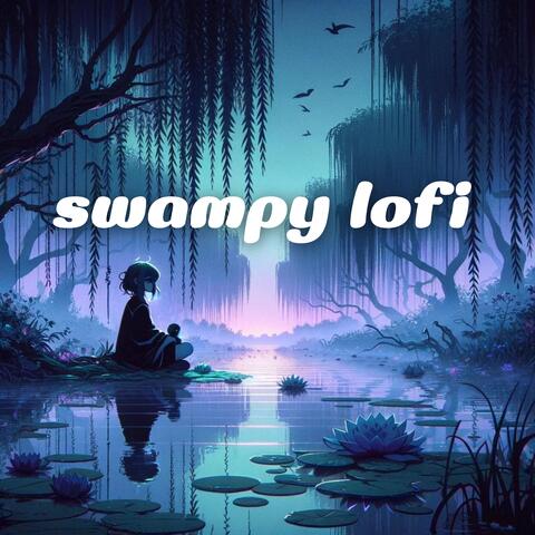 swampy lofi