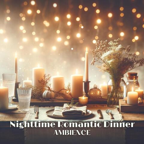 Nighttime Romantic Dinner Ambience