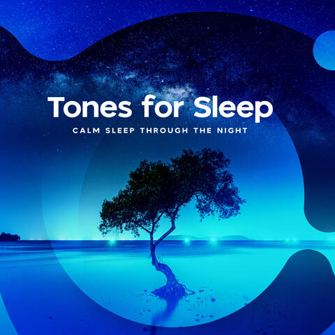 Tones for Sleep