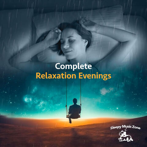 Complete Relaxation Evenings
