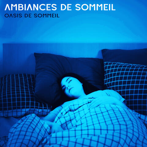 Ambiances de Sommeil