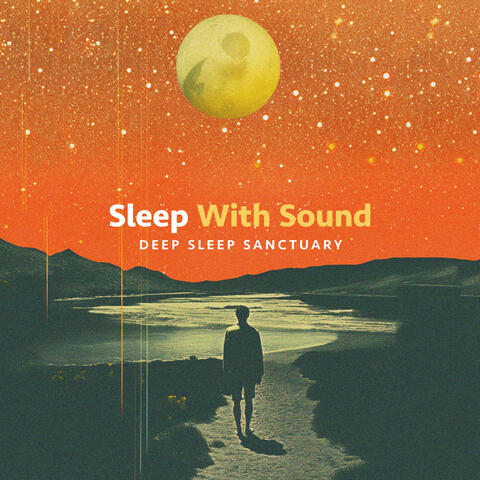 Sleep With Sound