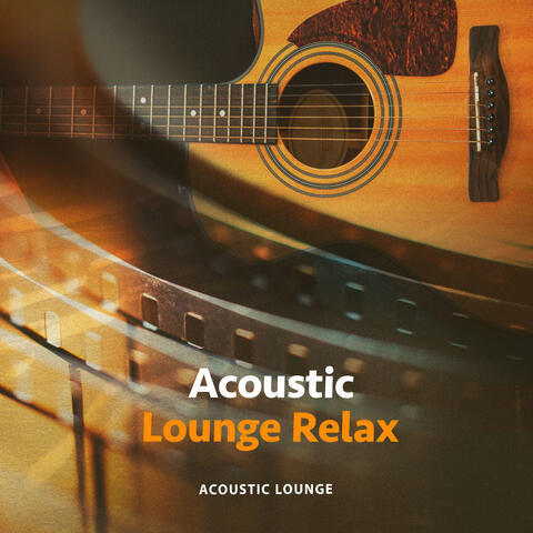 Acoustic Lounge Relax