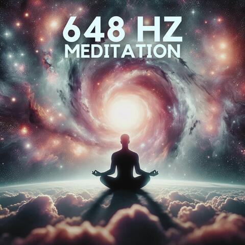 648 Hz Meditation: Support Good Health, Higher Vibration, Positive Emotions