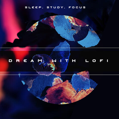 Dream with Lofi