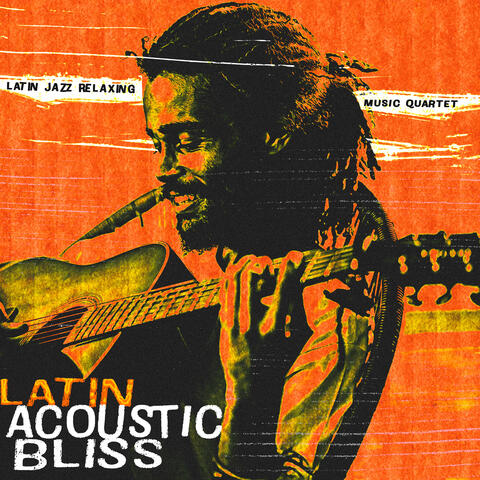 Latin Acoustic Bliss