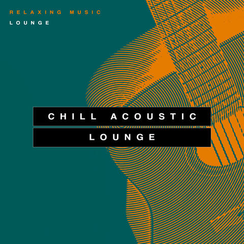 Chill Acoustic Lounge