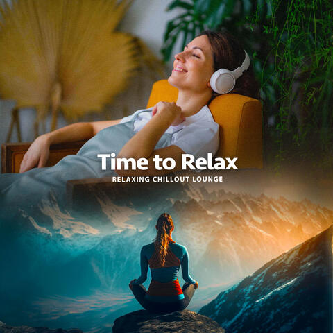 Time to Relax