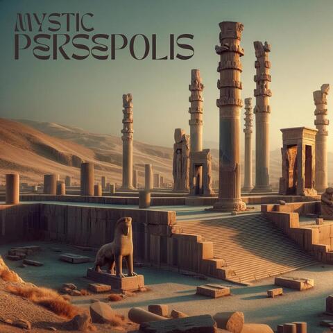 Mystic Persepolis (Beautiful Instrumental Ancient Persian Music)