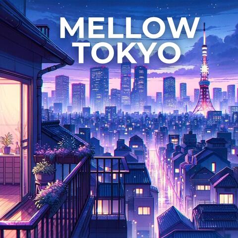 Mellow Tokyo: Lofi Music for Studying, Gaming, and Chilling