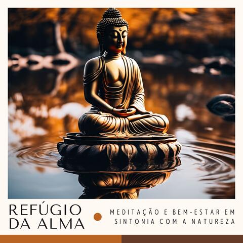 Refúgio da Alma: Meditação e Bem-Estar em Sintonia com a Natureza