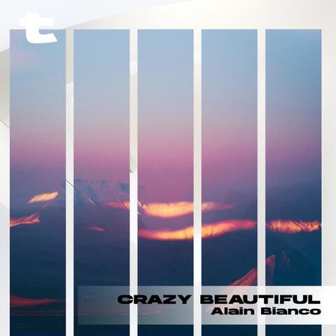 Crazy Beautiful