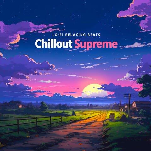Chillout Supreme