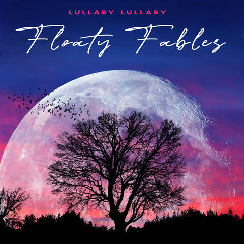 Floaty Fables