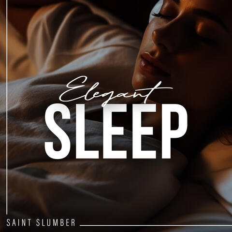 Elegant Sleep