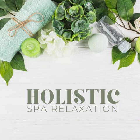 Holistic Spa Relaxation: Natural Treatments to Reduce Anxienty and Stress Levels