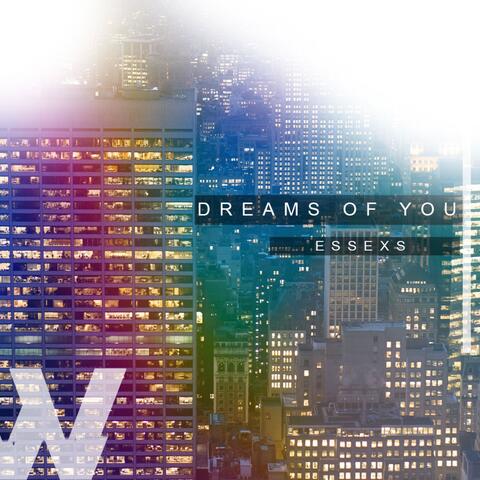 Dreams of You