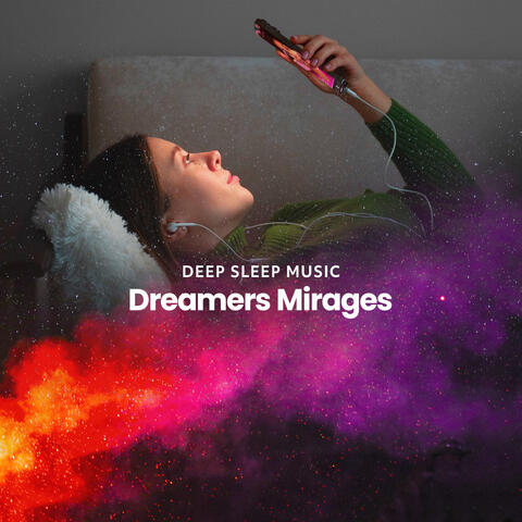 Dreamers Mirages