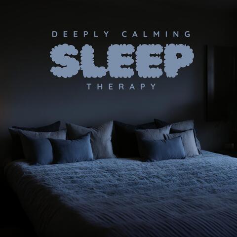 Deeply Calming Sleep Therapy