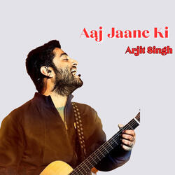 Aaj Jaane Ki