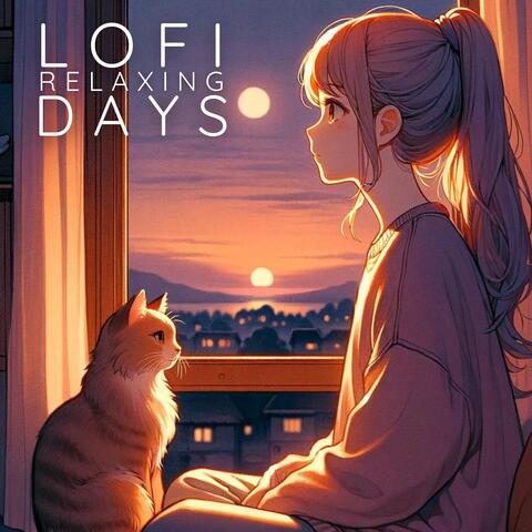 Lofi Relaxing Days: Mellow Mood, Lazy Time, Nostalgic Moments