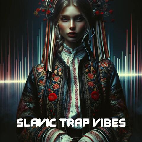 Slavic Trap Vibes